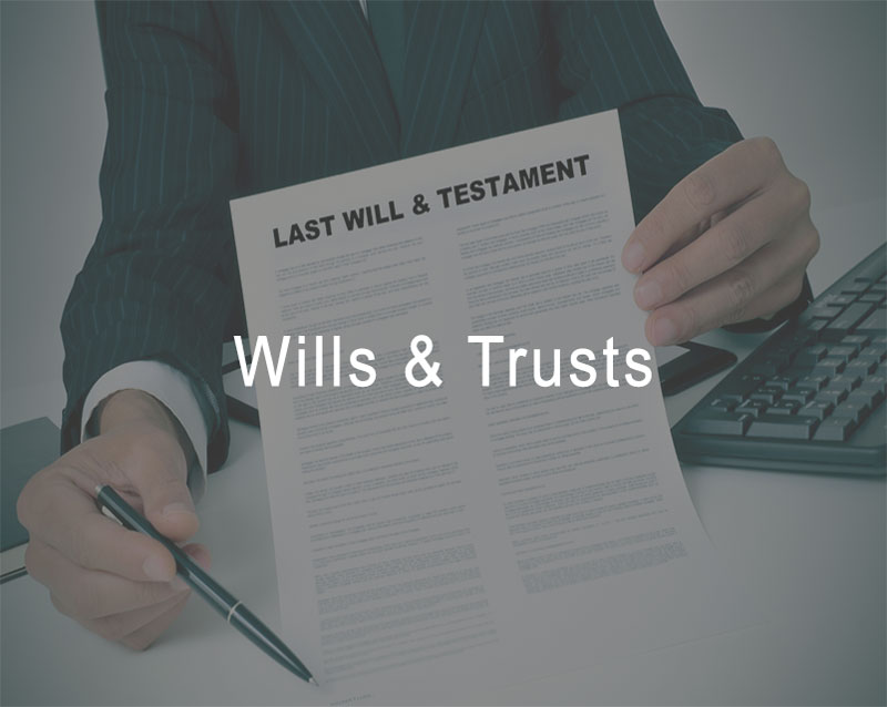 Wills & Trusts