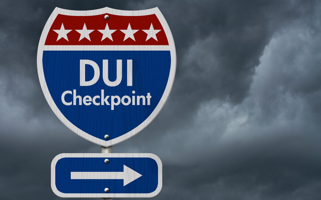 Things You Should Know About DUI Checkpoints